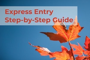 Express Entry Step-by-Step Guide