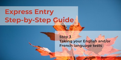 Express Entry Guide - Step 3 - Language Tests