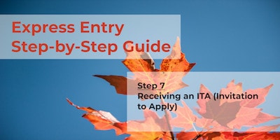 Express Entry Guide - Step 7 - ITA