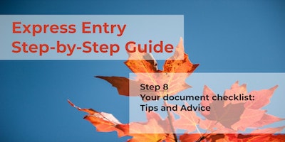 Express Entry Guide - Step 8 - Supporting  Documents