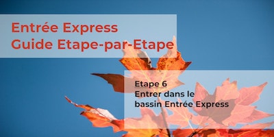 Guide Entrée Express - Etape 6 -Bassin